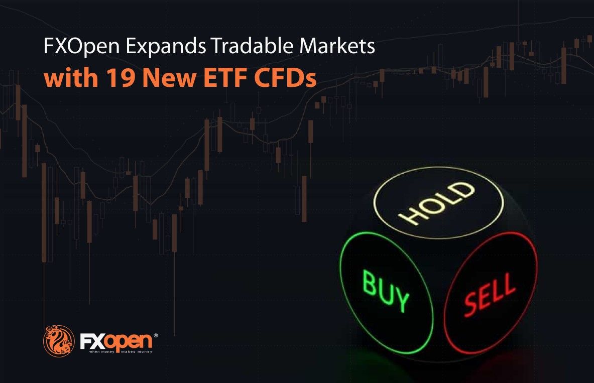 FXOpen 推出 19 种新的 ETF 差价合约，扩大可交易市场